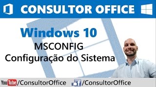 Windows 10  MSCONFIG  Configuração do Sistema [upl. by Billye]