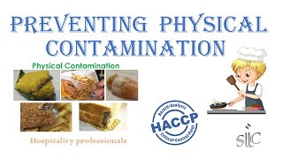 Preventing Physical Contamination HACCP Lessons  Part 13 [upl. by Jennilee551]