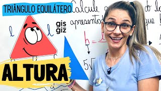 ALTURA DE UM TRIÂNGULO EQUILÁTERO  TEOREMA DE PITÁGORAS  \Prof Gis [upl. by Holmun]