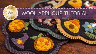 Wool Applique Tutorial  a Shabby Fabrics Tutorial [upl. by Acinorahs276]