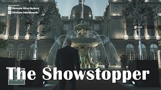 Hitman 2016 Eliminate Viktor Novikov and Dalia Margolis The Showstopper Walkthrough [upl. by Oretos]