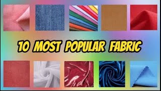 10 Most Popular Fabrics and Their Properties and Uses [upl. by Hose872]