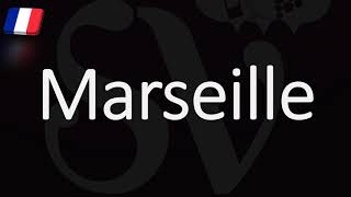 How to Pronounce Marseille French Pronunciation Native Speaker [upl. by Ecilef]