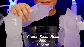 ASMR COTTON ICE SLUSH BOTTLES REQUESTAND TUTORIAL [upl. by Airretal]