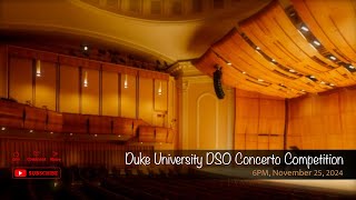 Duke University DSO Concerto Competition [upl. by Lennie]