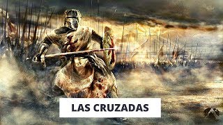 LAS CRUZADAS Origen historia y consecuencias [upl. by Dorinda]