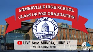 Somerville High School Graduation 2021  June 7 2021 [upl. by Yrram401]