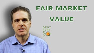 What Is Fair Market Value  DFI30 [upl. by Fernyak720]