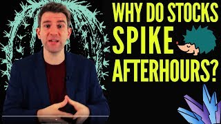 What is After Hours Trading and Why Do Stocks Sometimes Spike AfterHours ☝️ [upl. by Allekim678]