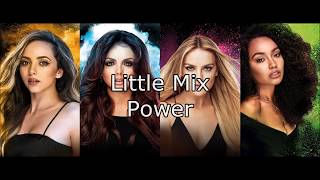 Little Mix  Power ft Stormzy  Lyrics Single Version [upl. by Boycie191]