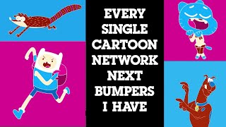 Every Single Cartoon Network Next Bumper I have [upl. by Philan]