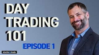 Day Trading 101 Episode 1 Day Trading for Beginners [upl. by Nylsirhc]