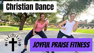 CHRISTIAN DANCE WORKOUT 15 MINUTES  4 SONGS [upl. by Yenaj]