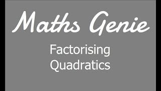 Factorising Quadratics [upl. by Esoj]