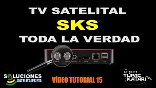 TV Satelital SKS  Toda la Verdad [upl. by Sturdivant189]