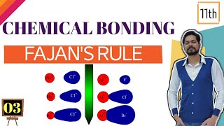 Chemical Bonding । Class 11L 3 । Fazans rule । application । Exceptions of solubility [upl. by Asirrak964]