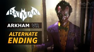 Batman Arkham VR  Alternate Ending [upl. by Warden946]