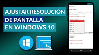 Cómo Cambiar o Ajustar la RESOLUCIÓN de PANTALLA en Windows 10 [upl. by Adiaz524]