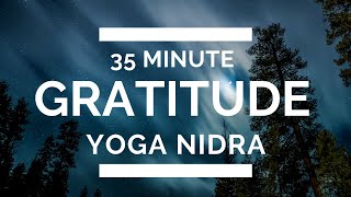 Yoga Nidra Gratitude  35 Minutes with Ally Boothroyd [upl. by Cannice860]