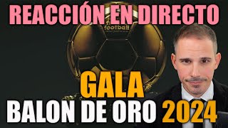 GALA BALÓN DE ORO 2024  REACCIÓN EN DIRECTO [upl. by Atirac372]