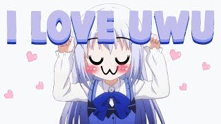 I love uwu Song [upl. by Quarta]