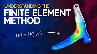 Understanding the Finite Element Method [upl. by Dnaltiac869]