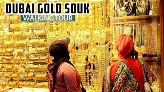 4K A Walking Tour of the DUBAI GOLD SOUK 2021 [upl. by Cindi]