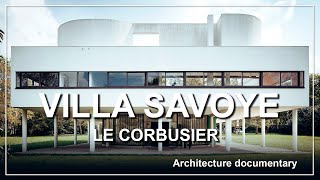 Villa Savoye Architecture documentary [upl. by Adehsar]