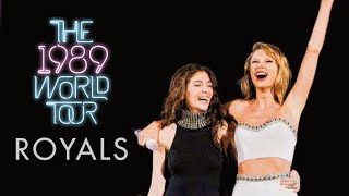 Taylor Swift amp Lorde  Royals Live on The 1989 World Tour [upl. by Aerdnuahs342]