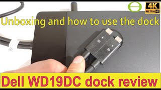 Unboxing review and how to use the Dell WD19DC dock [upl. by Enirehtacyram]