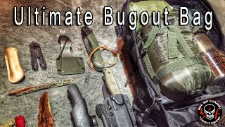 Ultimate Bug Out Bag  Bugout Channel [upl. by Reivad]