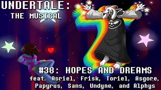 Undertale the Musical  Hopes and Dreams [upl. by Coucher90]