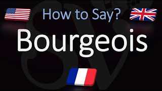 How to Pronounce Bourgeois CORRECTLY English amp French Pronunciation [upl. by Niltyak]