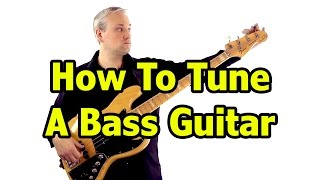 Tuning A Bass Guitar [upl. by Sewel]