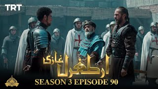 Ertugrul Ghazi Urdu  Episode 90  Season 3 [upl. by Aidas]