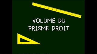 Volume du prisme droit [upl. by Sasnak815]