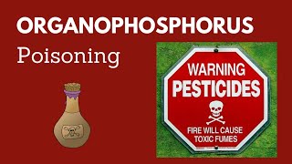 Organophosphorus Poisoning [upl. by Holmen]