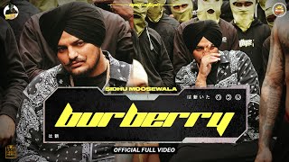 Burberry Official Video Sidhu Moose Wala  Moosetape  The Kidd  Teji Sandhu [upl. by Lise]