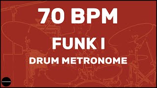 Funk  Drum Metronome Loop  70 BPM [upl. by Schreck]