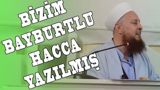 Bizim Bayburtlu Hacca Yazılmış [upl. by Tolley]