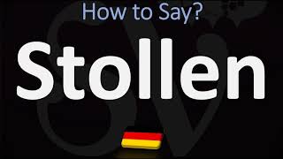 How to Pronounce Stollen German Holiday Bread Pronunciation [upl. by Koloski518]