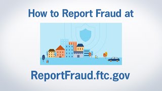 How to Report Fraud at ReportFraudftcgov  Federal Trade Commission [upl. by Ahsasal]