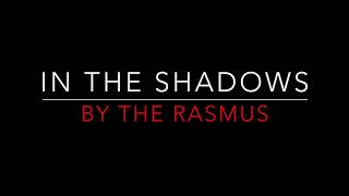 THE RASMUS  IN THE SHADOWS 2003 LYRICS [upl. by Orman]