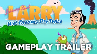 Leisure Suit Larry  Wet Dreams Dry Twice  Gameplay Trailer EN [upl. by Abita]