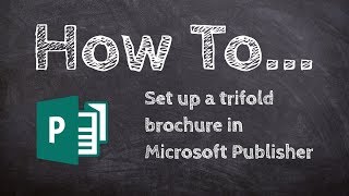 How to make a trifold brochure in Microsoft Publisher [upl. by Eleni]