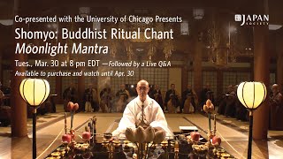 Shomyo Buddhist Ritual Chant  Moonlight Mantra [upl. by Enilegnave]