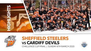 Sheffield Steelers v Cardiff Devils  Challenge Cup Final  8th March 2020 [upl. by Nitsirhc852]