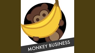 Monkey Business [upl. by Montana]