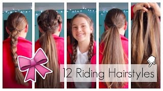 12 Riding Hairstyles [upl. by Towbin870]