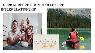 Leisure  Recreation  Tourism [upl. by Dric]